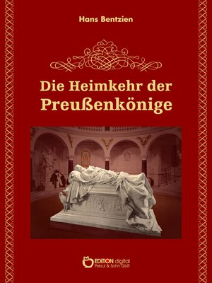 cover image of Die Heimkehr der Preußenkönige